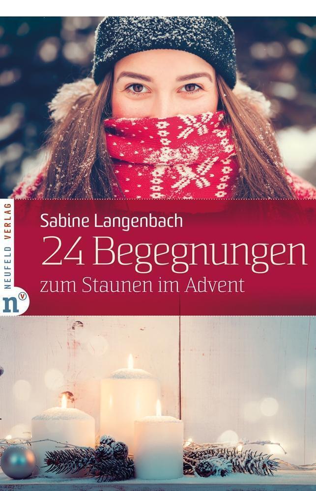 Thumbnail - 24 Begegnungen Zum Staunen Advent, Sabine Langenbach