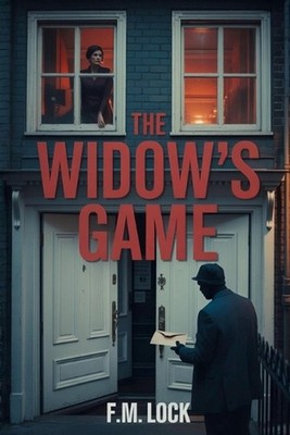 The Widow's Game by F.M. Lock Paperback Book