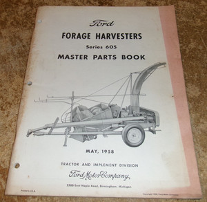 1958 ford 605 forage harvesters parts manual in good shape used