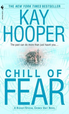 Chill of Fear, Kay Hooper