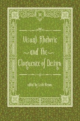 Leslie Atzmon Editor Leslie  Visual Rhetoric and the Eloquence of  (Taschenbuch)