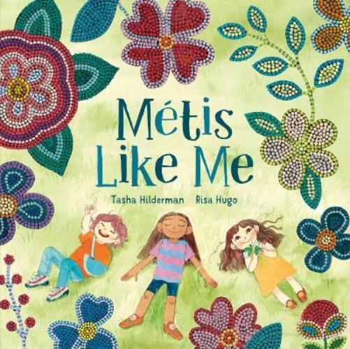 Risa Hugo Tasha Hilderman Metis Like Me (Copertina rigida)