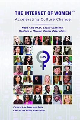 The Internet of Women: Accelerating Culture Change Nada Anid New Book