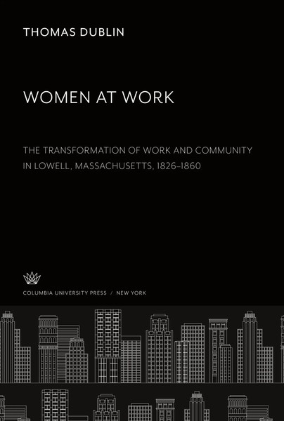 Thomas Dublin | Women At Work. The Transformation Of Work And Community In...-image