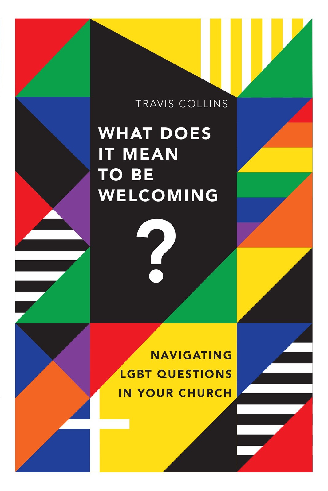 What Does It Mean to Be Welcoming? – Navigating LGBT Questions