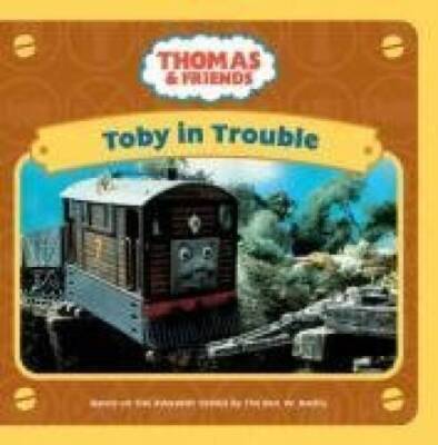 Toby in Trouble (Thomas  Friends) - Board book - GOOD