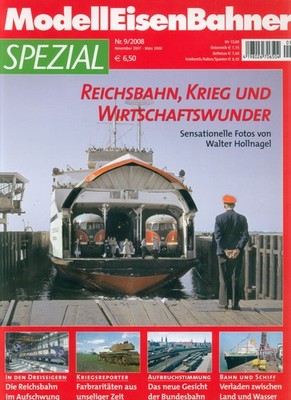 ModellEisenBahner MEB SPEZIAL Nr 9/2008 Reichsbahn Krieg & Wirtschaftswunder