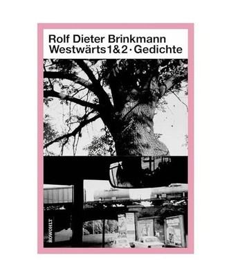 Westwärts 1 & 2: Erweiterte Neuausgabe: Erweiterte Neuausgabe, Brinkmann, Rolf 