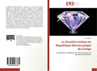 Tite Kashala | La Fiscalité MinièRe En RéPublique DéMocratique Du Congo | Buch