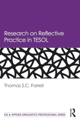 Research on Reflective Practice in TESOL (ESL & Applied - Paperback NEW Farrell,