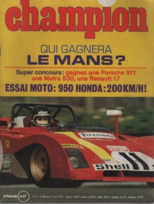 CHAMPION 77 1972 24H MANS MONZA HONDA JAPAUTO 950 SS KAWASAKI 350 BIG HORN