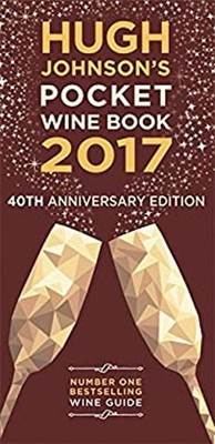 Hugh Johnsons Pocket Wein 2017 : 40. Jubiläum Hardcover Hugh