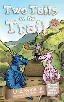 Two Tails on the Trail by Lisa Reinicke (English) Paperback Book