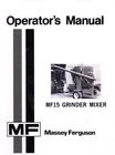 MASSEY FERGUSON MF15 15 Grinder Mixer Operators Manual