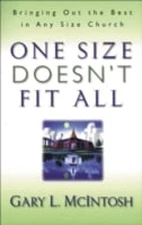 One Size Doesn't Fit All : Bringing Out the Best in Any Size Chur