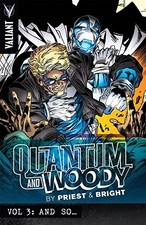 QUANTUM AND WOODY BY PRIEST & BRIGHT VOLUME 3: AND SO By Christopher Priest Mint