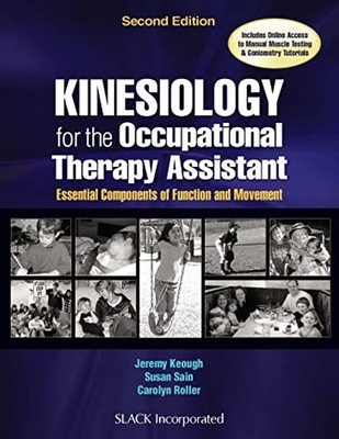 Kinesiology for the Occupational Therapy Assistant: Essential Components of ...