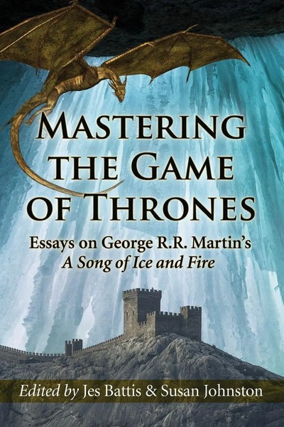 Mastering The Game Of Thrones | Jes Battis (U. A.) | Taschenbuch | Englisch-image