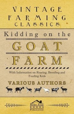 Various Kidding on the Goat Farm - With Information on Rearing, Br (Taschenbuch)