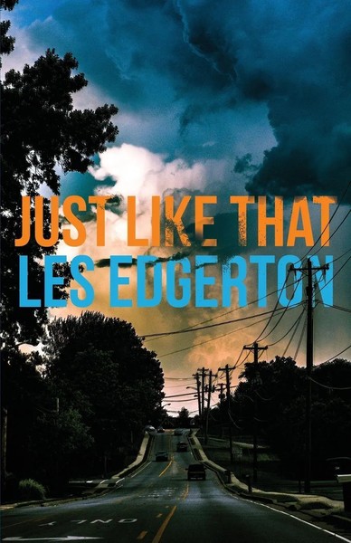 Les Edgerton | Just Like That | Taschenbuch | Englisch (2017) | Down & Out Books-image