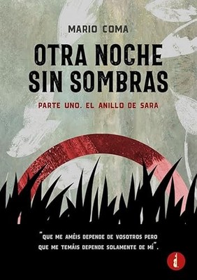 Otra noche sin sombras: Parte 1. El anillo de Sara - Spanish Language  NEW Mario