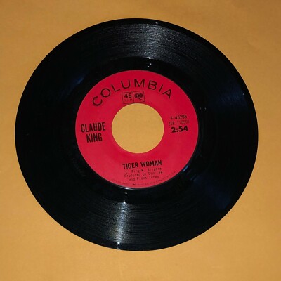 Claude King Tiger Woman When You Gotta Go 45 rpm Record Vinyl Country 7''