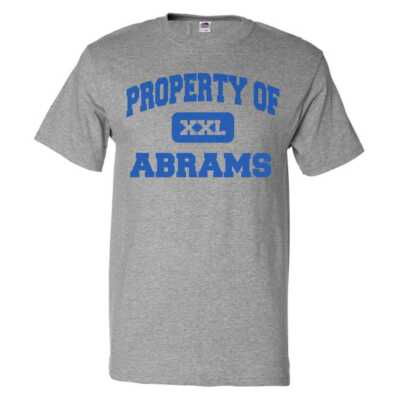 Property of Abrams T shirt Funny Tee