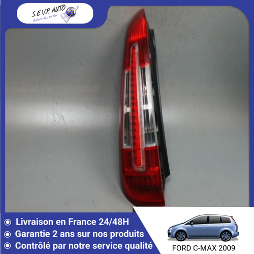 Feu Arrière Gauche FORD C-MAX 2010 - Pièce 1767530 - Occasion - Éclairage