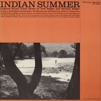 PETE SEEGER - INDIAN SUMMER: ORIGINAL SOUNDTRACK NEW CD