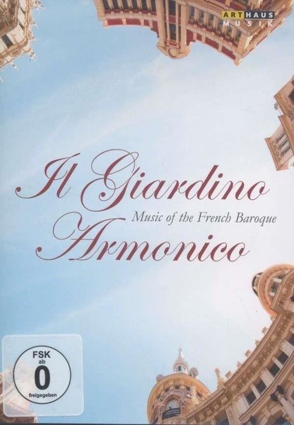 Music Dvd - Giardino Armonico (Il) - Music Of The French Baroque - Arthaus Musi-image