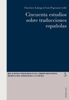 Francisco Lafarga (U. A.) | Cincuenta Estudios Sobre Traducciones EspañOlas