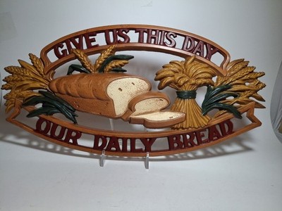 Give Us This Daily Bread Wall Deco