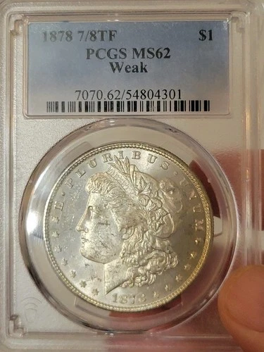 1878-P 7/8 PCGS  MS62 MORGAN SILVER DOLLAR WEAK 7 OVER 8 TAIL FEATHERS