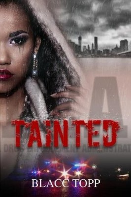 Blacc Topp Tainted (Taschenbuch)