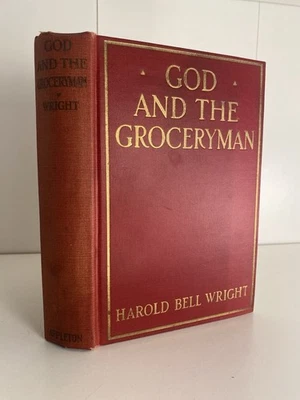 1927 God And The Groceryman Harold Bell Wright Vintage Hardcover - Image 1 of 4