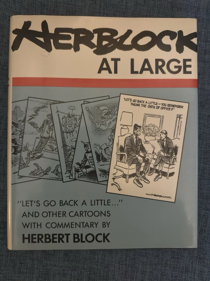 Herblock At Large by Herbert Block *Signed First Edition* 1987 HB/DJ - Image 2 of 4