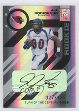 2005 Donruss Elite Rookie Turn of the Century 27/125 JJ Arrington #154 Auto 0i0