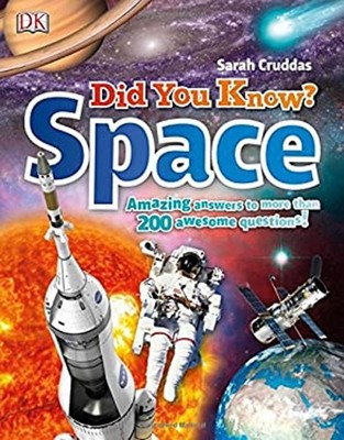 Did You Know? Space : Amazing Answers to More Than 200 Awesome Qu