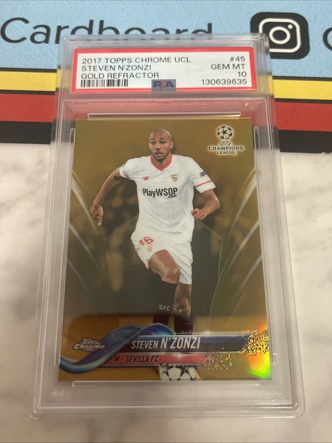 2017 Topps Chrome UCL Steven N’Zonzi PSA 10 Gold Refractor /50 #45 Pop 6
