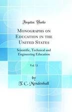 Monographs on Education in the United States, Vol. 11: Scientific