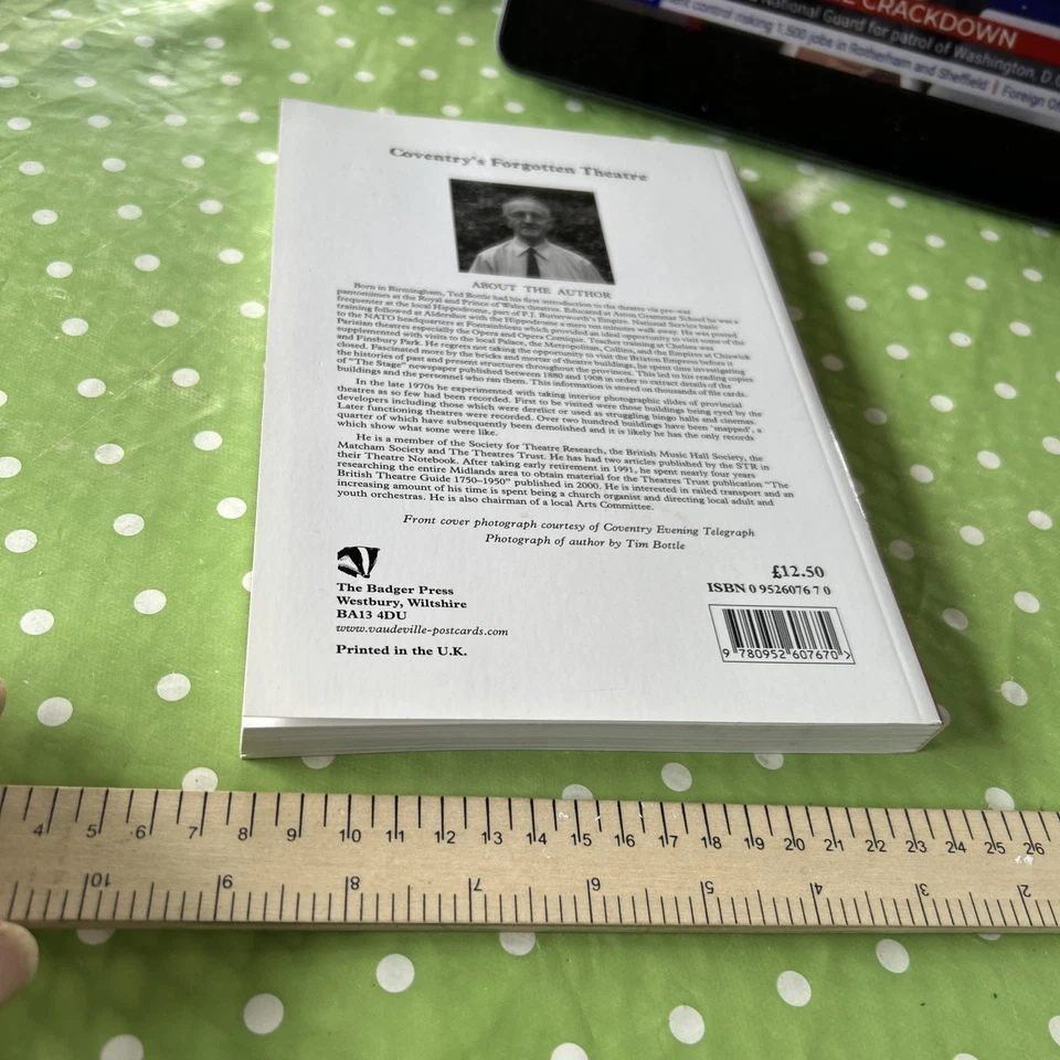 Coventry's Forgotten Theatre.  by Bottle, Ted Paperback.  Dedicated by author  - Image 2 of 4