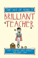 The Art Of Being A Brilliant Teacher Gary Toward Taschenbuch Englisch 2021