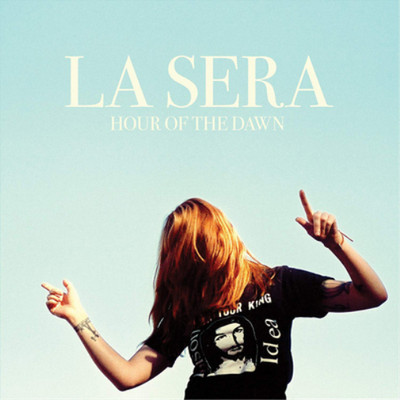 La Sera Hour of the Dawn (CD) Album