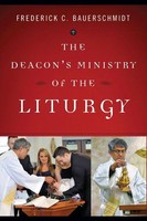 Frederick Bauerschmidt | Deacon's Ministry Of The Liturgy | Taschenbuch (2016)