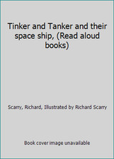 Tinker and Tanker and their space ship, (Read aloud books)