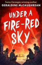 Under a Fire-Red Sky by Geraldine McCaughrean Paperback Book