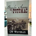 Escape Across the Potomac CW Whitehair Civil War Harpers Ferry History Paperback