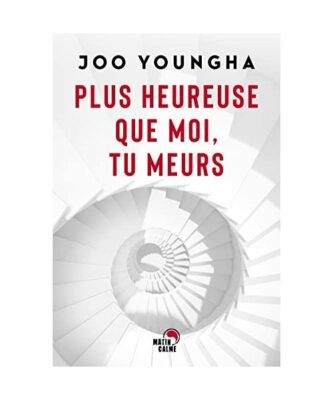 Plus heureuse que moi, tu meurs, Youngha, Joo