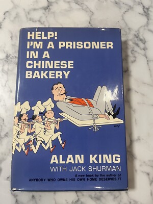 HELP! I'M A PRISONER IN A CHINESE BAKERY Alan King HC DJ 1964