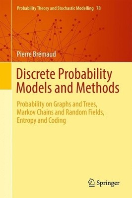 Discrete Probability Models and Methods - 9783319434759